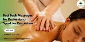 Best Back Massager for Professional Spa-Like Relaxation