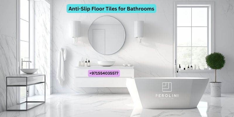 Anti-Slip Floor Tiles for Bathrooms
