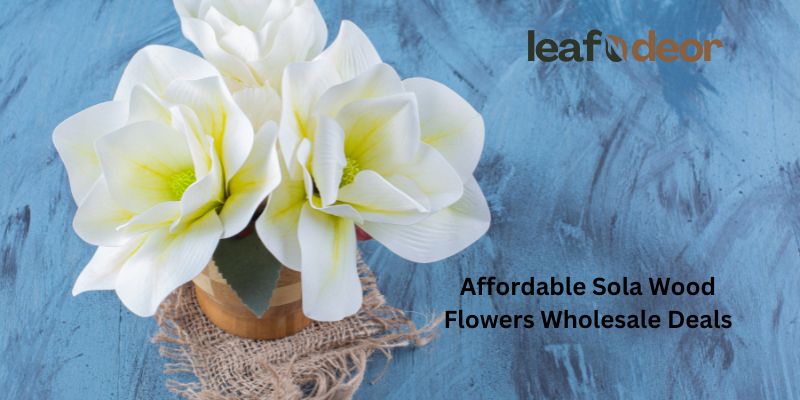 Affordable Sola Wood Flowers Wholesale Deals